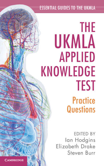 Book cover of The UKMLA Applied Knowledge Test: Practice Questions (Essential Guides to the UKMLA)