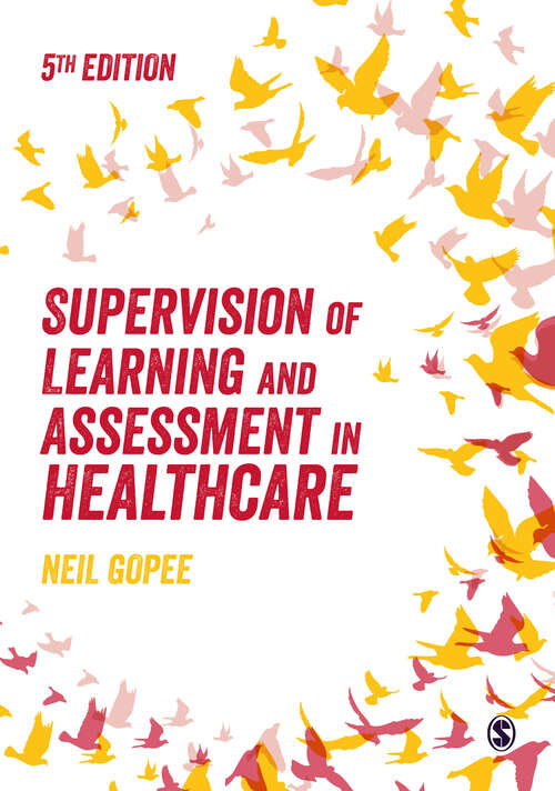 Book cover of Supervision of Learning and Assessment in Healthcare (Fifth Edition)