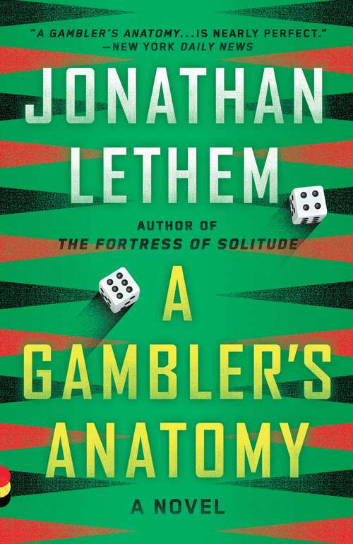 A Gambler's Anatomy: A Novel