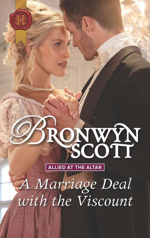 A Marriage Deal with the Viscount: A Victorian Marriage of Convenience Story (Allied at the Altar #1)
