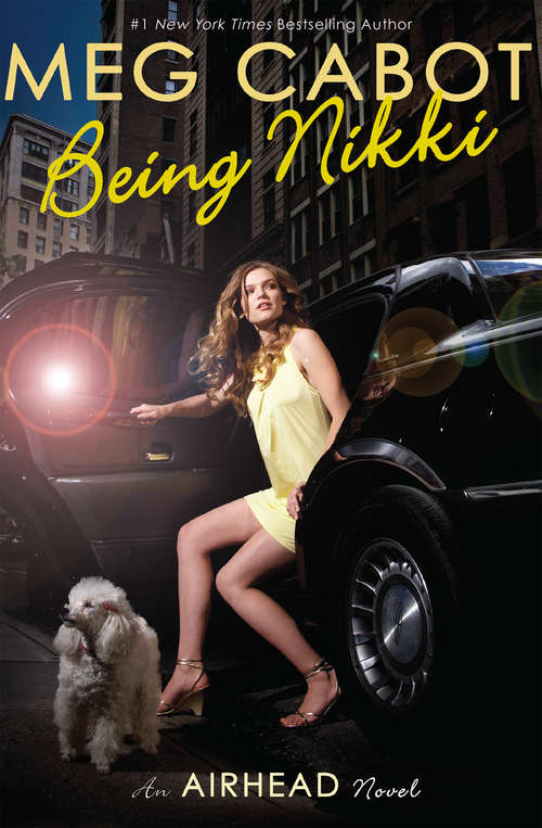 Book cover of Being Nikki: An Airhead Novel (Airhead #2)