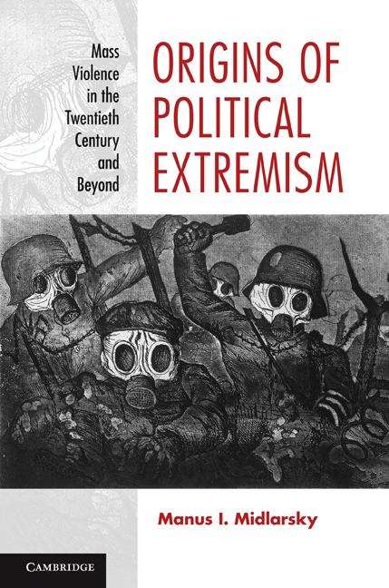 Book cover of Origins of Political Extremism: Mass Violence in the Twentieth Century and Beyond