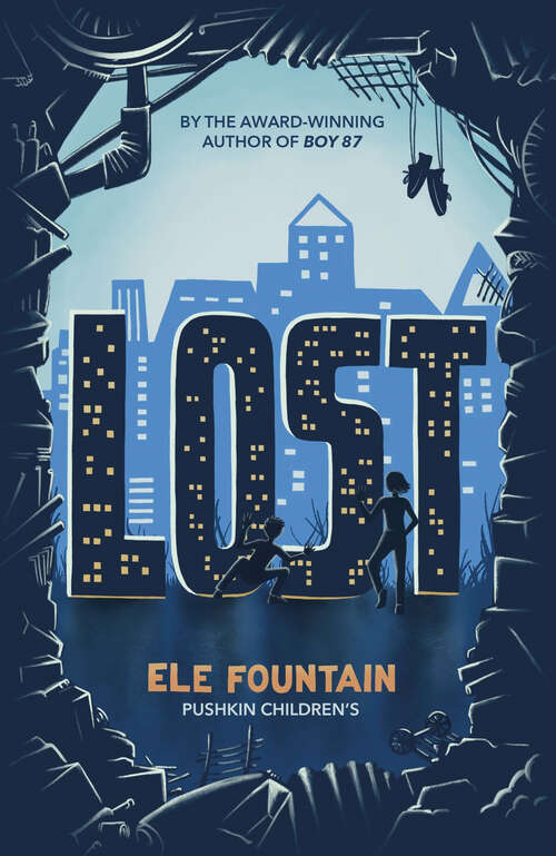 Book cover of Lost: The powerful story of two siblings trying to survive extreme poverty