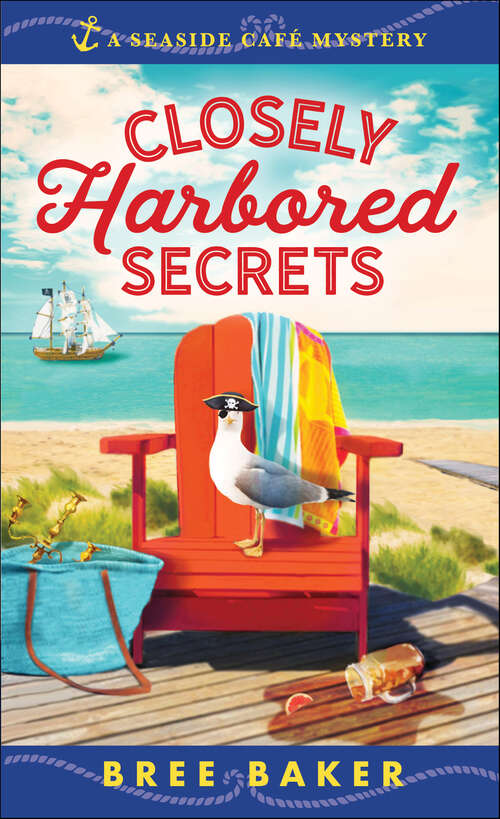 Book cover of Closely Harbored Secrets: A Beachfront Cozy Mystery (Seaside Café Mysteries #5)