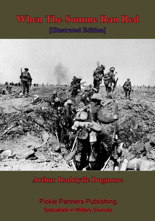 Book cover of When The Somme Ran Red [Illustrated Edition]