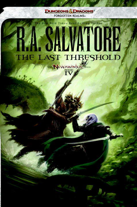 The Last Threshold: Neverwinter Saga, Book IV (Neverwinter Saga)