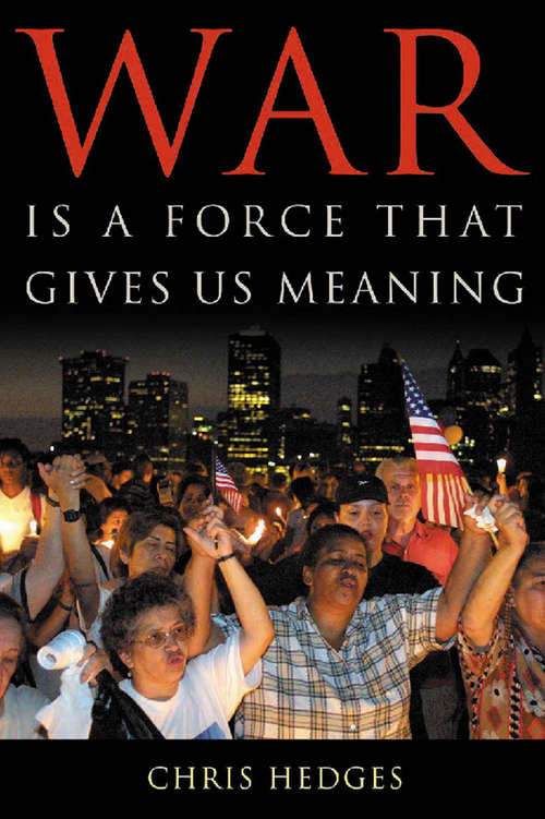 Book cover of War Is A Force That Gives Us Meaning