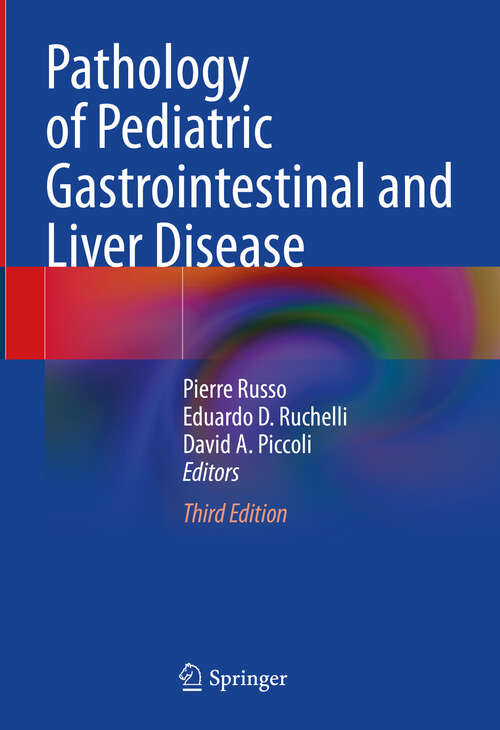 Book cover of Pathology of Pediatric Gastrointestinal and Liver Disease (Third Edition 2024)