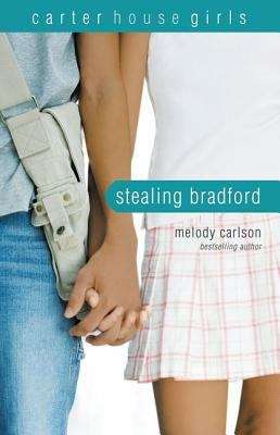 Book cover of Stealing Bradford (Carter House Girls, Book 2)