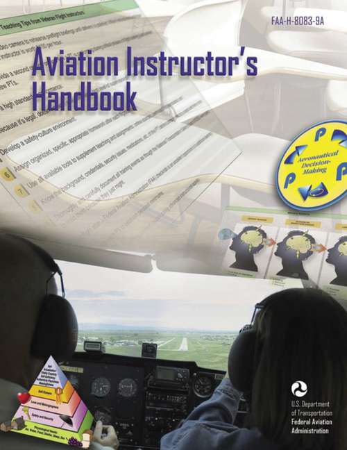 Book cover of Aviation Instructor's Handbook: FAA-H-8083-9A (Faa Handbook Ser.)