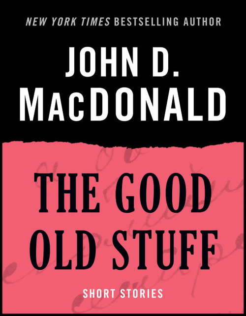 Book cover of The Good Old Stuff