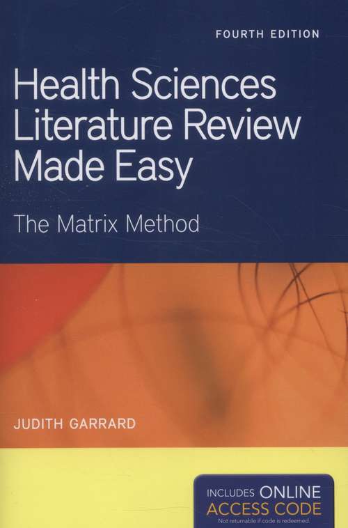 Book cover of Health Sciences Literature Review Made Easy: The Matrix Method (Fourth Edition )