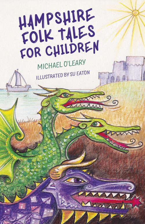 Book cover of Hampshire Folk Tales for Children