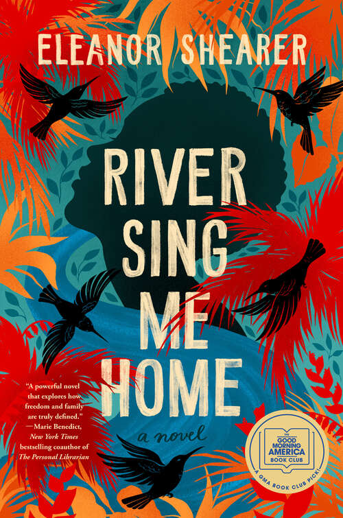 Book cover of River Sing Me Home: A GMA Book Club Pick