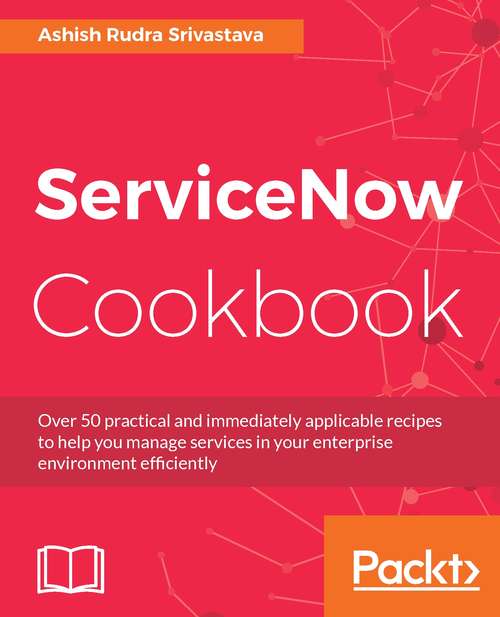 Book cover of ServiceNow Cookbook