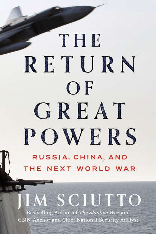 Book cover of The Return of Great Powers: Russia, China, and the Next World War