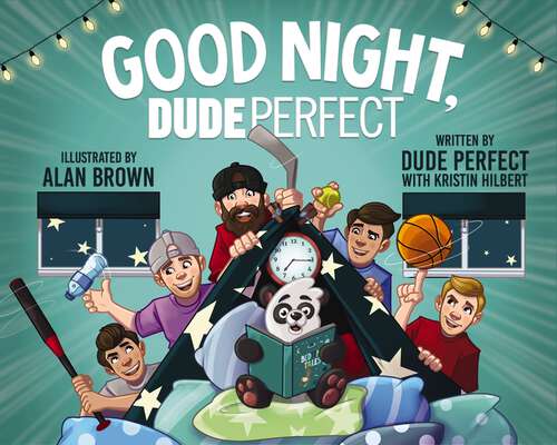 Book cover of Good Night, Dude Perfect
