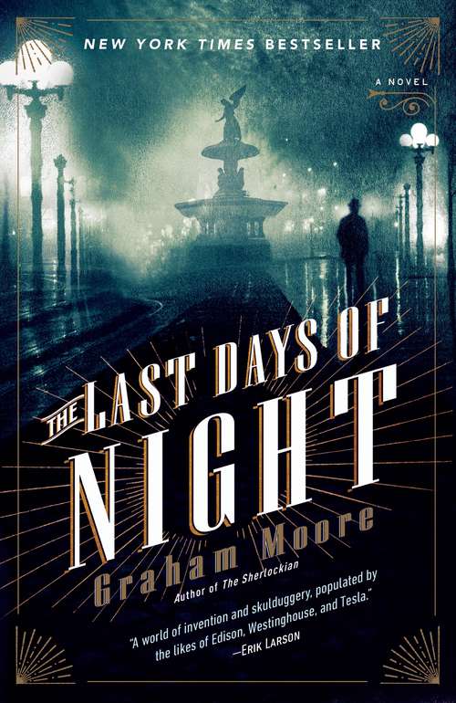 Book cover of The Last Days of Night: A Novel