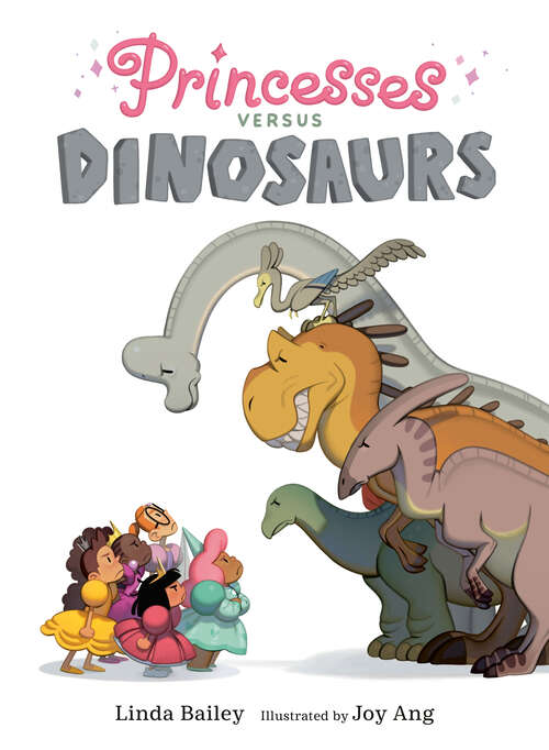 Book cover of Princesses Versus Dinosaurs