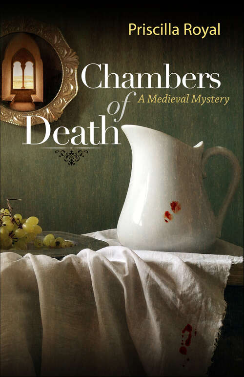 Book cover of Chambers of Death (Medieval Mysteries #6)