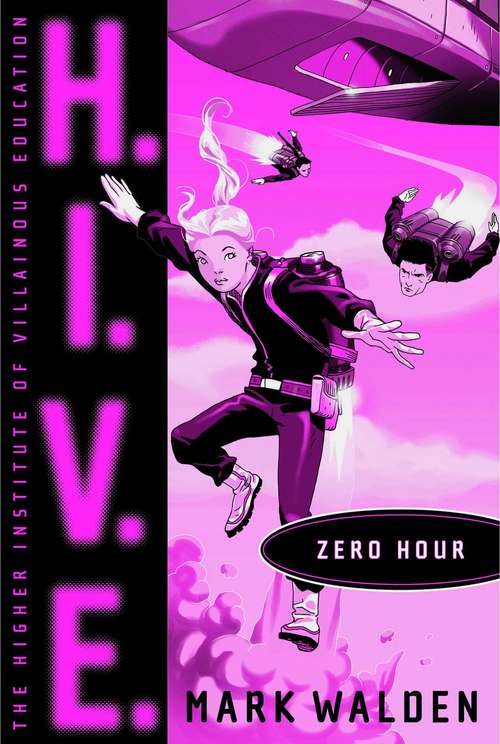 Book cover of Zero Hour (H.I.V.E. #6)