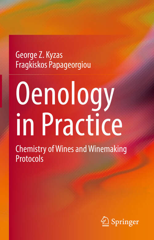 Book cover of Oenology in Practice: Chemistry of Wines and Winemaking Protocols
