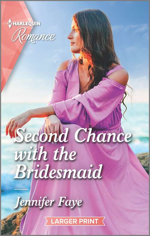 Book cover of Second Chance with the Bridesmaid (Original) (Greek Paradise Escape #3)