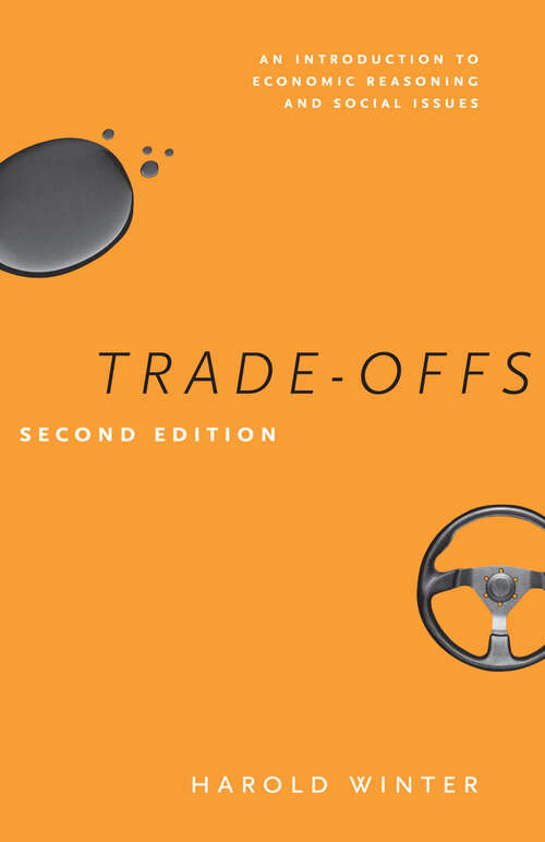 Book cover of Trade-Offs: An Introduction to Economic Reasoning and Social Issues