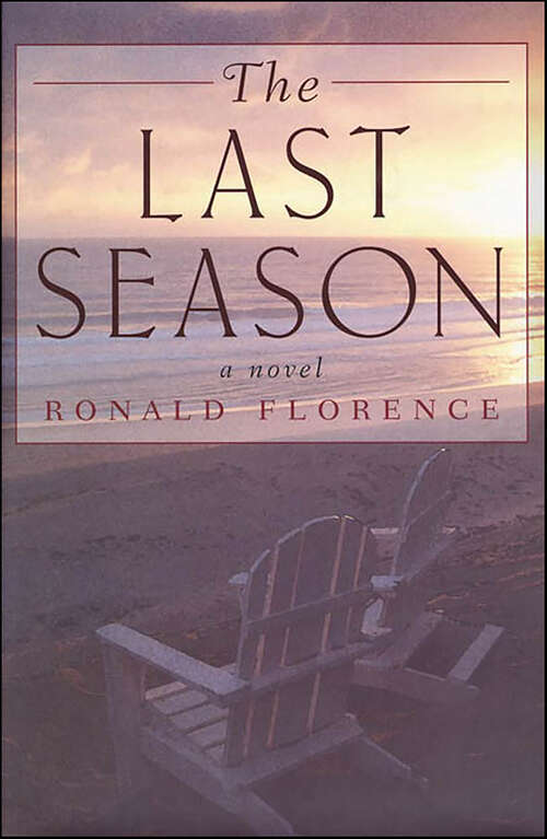 Book cover of The Last Season: A Novel