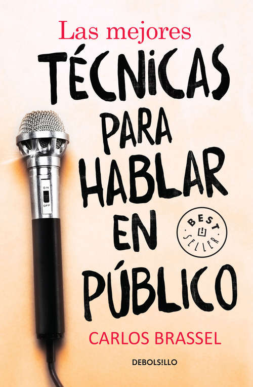 Book cover of Las mejores técnicas para hablar en público