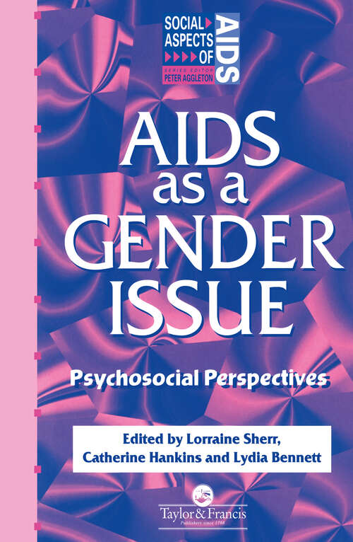 AIDS as a Gender Issue: Psychosocial Perspectives (Social Aspects of AIDS)
