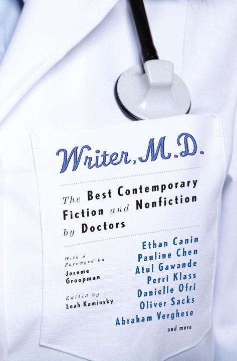 Book cover of Writer, M.D.: The Best Contemporary Fiction and Nonfiction by Doctor