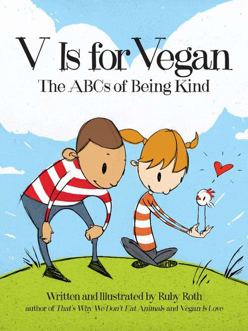 Book cover of V Is for Vegan: The ABCs of Being Kind
