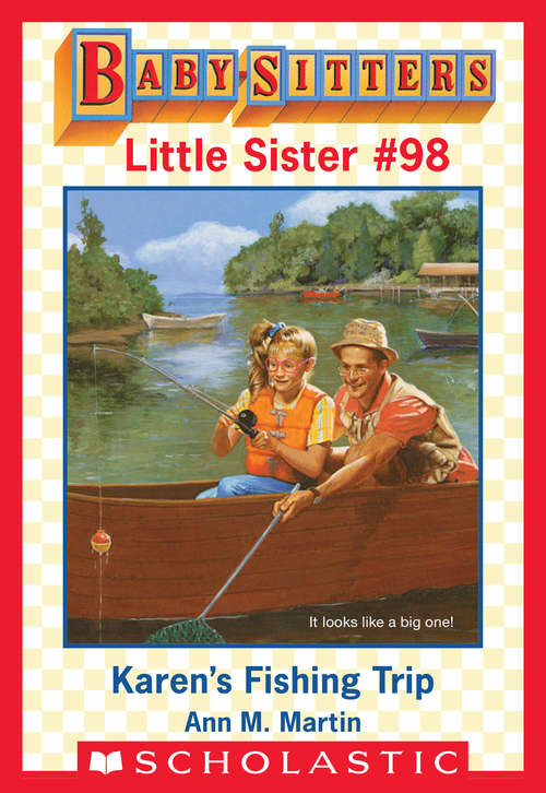 Book cover of Karen's Fishing Trip (Baby-Sitters Little Sister #98)
