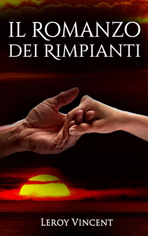 Book cover of Il Romanzo dei Rimpianti