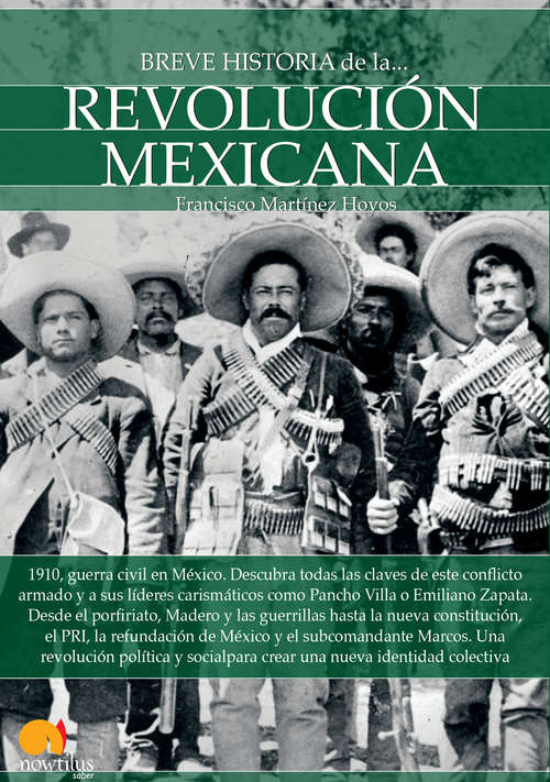 Breve historia de la Revolución mexicana (Breve Historia)