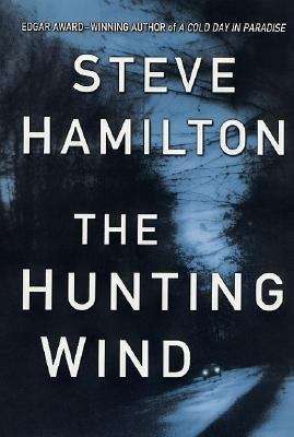 Book cover of The Hunting Wind (Alex McKnight Series #3)