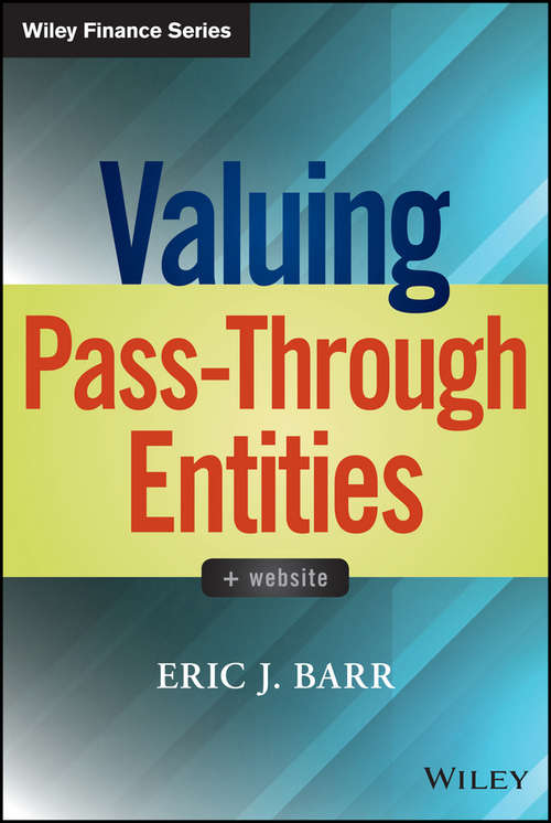Valuing Pass-Through Entities (Wiley Finance)