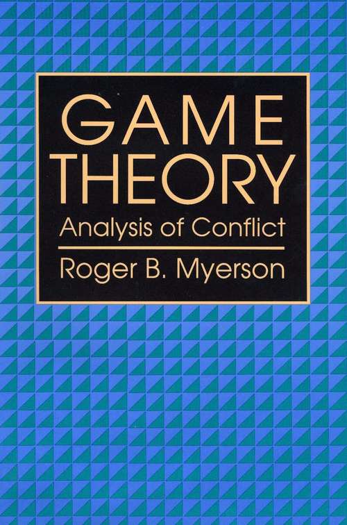 Book cover of Game Theory: Analysis of Conflict