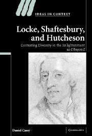 Book cover of Locke, Shaftesbury, and Hutcheson: Contesting Diversity in the Enlightenment and Beyond