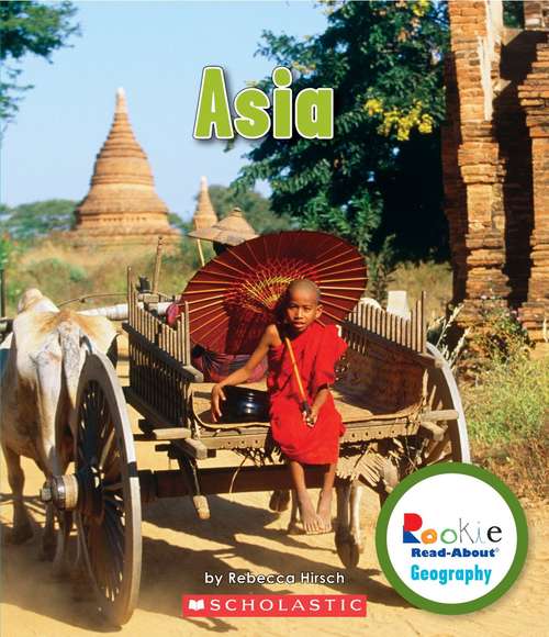 Book cover of Asia (Rookie Read-About Geography: Continents)