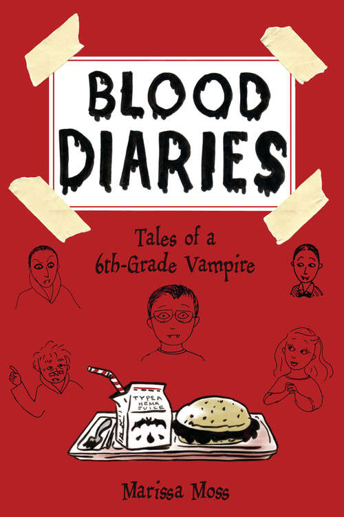 Book cover of Blood Diaries: Tales of a 6th-Grade Vampire