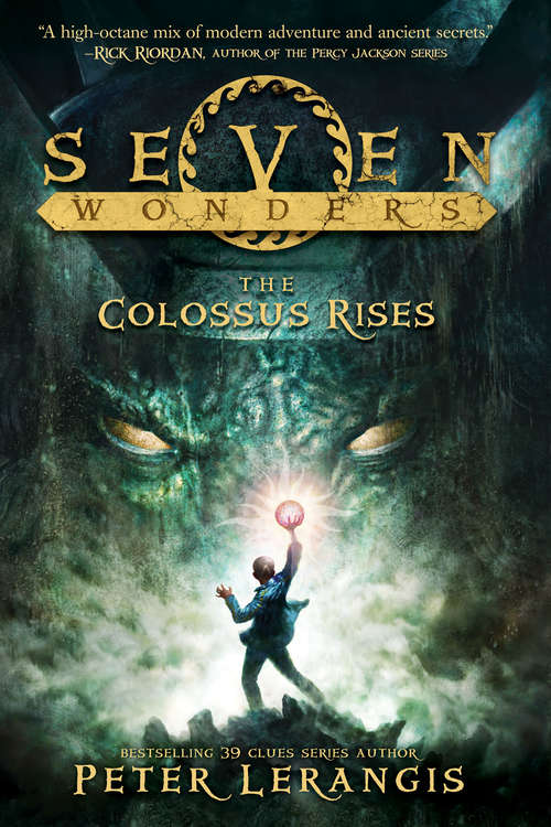 Book cover of The Colossus Rises (Seven Wonders #1)