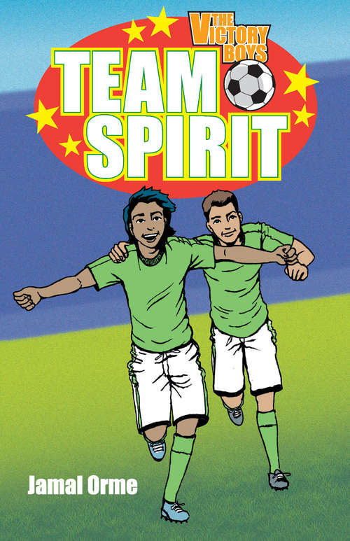 Book cover of The Victory Boys: Team Spirit
