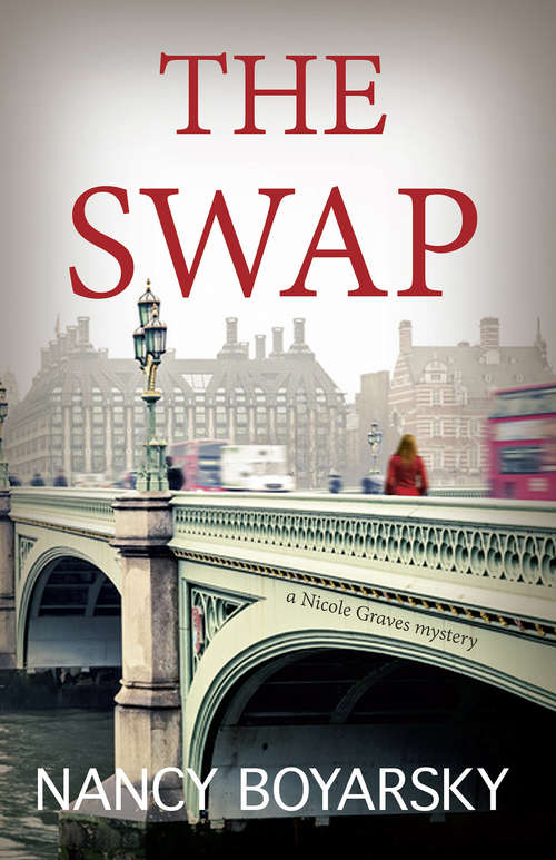 Book cover of The Swap: A Nicole Graves Mystery (Nicole Graves Mysteries #1)