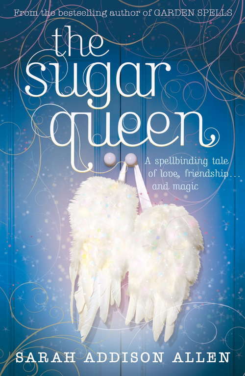 The Sugar Queen: A Novel
