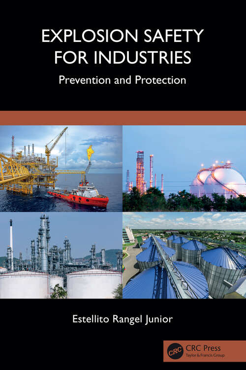 Book cover of Explosion Safety for Industries: Prevention and Protection (1)