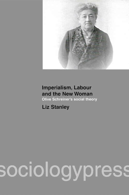 Book cover of Imperialism, Labour and the New Woman: Olive Schreiner's Social Theory