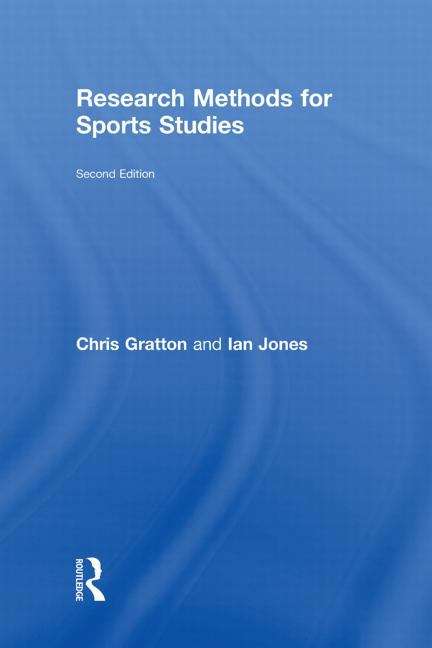Research Methods for Sports Studies (2nd edition)