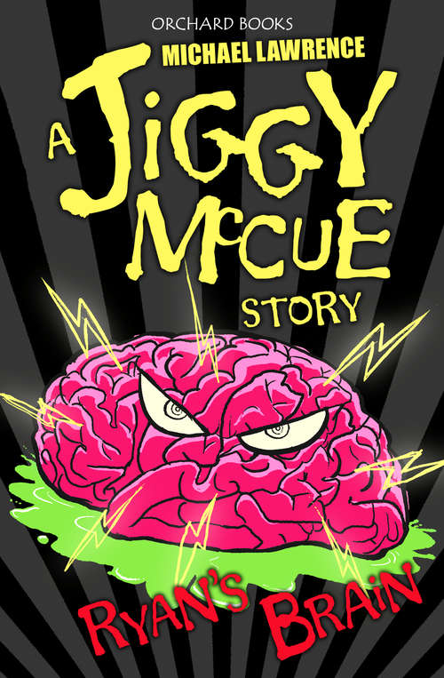 Book cover of Jiggy McCue: Ryan's Brain
